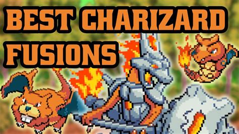 Best Charizard Fusions Pokémon Infinite Fusion Youtube