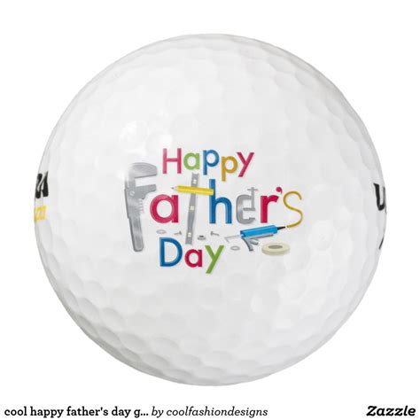 Cool Happy Fathers Day Golf Ball Happy Fathers Day