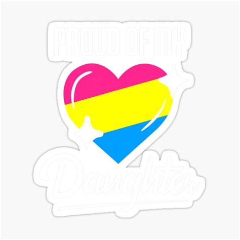 Lgbt Dad Mom Heart Proud Of My Pansexual Daughter Pan Pride Sticker