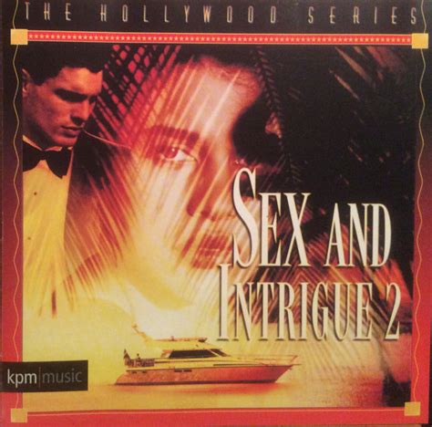 Sex And Intrigue 2 1999 Cd Discogs