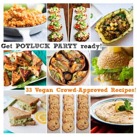 76 Potluck Perfect Vegan Recipes Vegan Dishes