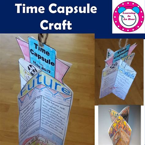 Time Capsule Craft End Of Year Or Back To School Activity Time