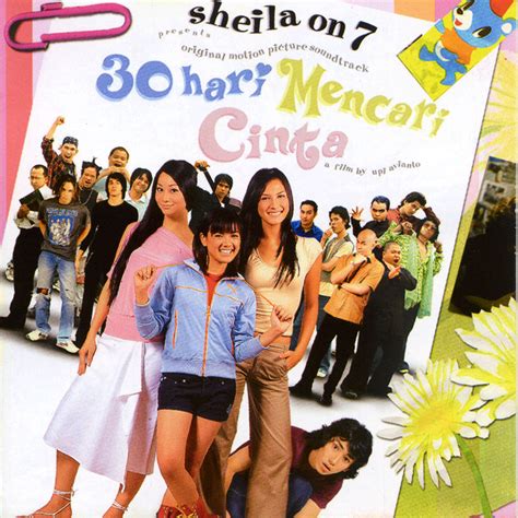 Namun pada hari pernikahan,khalil tidak kunjung tiba. OST. 30 Hari Mencari Cinta by Sheila On 7 on Spotify