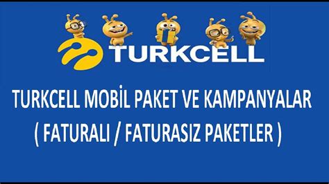 Turkcell Mobil Paket ve Kampanyalar Faturalı Faturasız Paketler