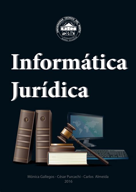 Ebook Informática Jurídica By Editorial Universidad Técnica Del Norte