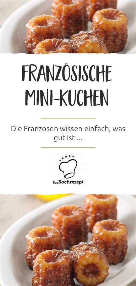 Fingerfood ist schmackhaftes essen, dass sie ohne besteck zu sich nehmen können. Französische Mini-Kuchen | Rezept in 2020 (mit Bildern ...