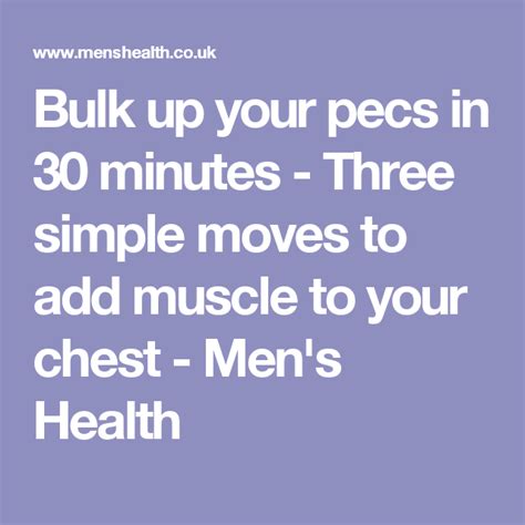 Bulk Up Your Pecs In 30 Minutes Bulk Up Workout Routine For Men