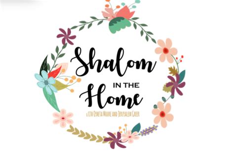 Episode 28 Shalom In The Home This Easter Osheta Moore
