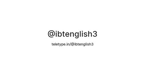 Ibt English — Teletype