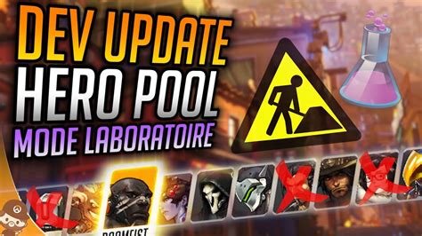 Enfin Du Renouveau Hero Pool And Mode Laboratoire Overwatch Fr Youtube