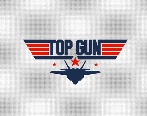 Top Gun Svg Cut File For Cricut Top Gun T Shirt Maverick Etsy España