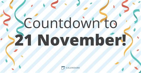 Countdown To 21 November Calendarr