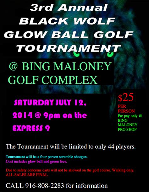 Join Us For The Black Wolf Glow Ball Golf Tournament At Bing Maloney