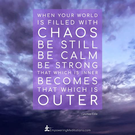 When Your World Is Filled With Chaos • Empowering Meditations Chaos