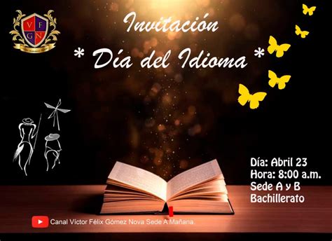 CelebraciÓn Del DÍa Del Idioma 2021 Colegio Víctor Félix Gómez Nova