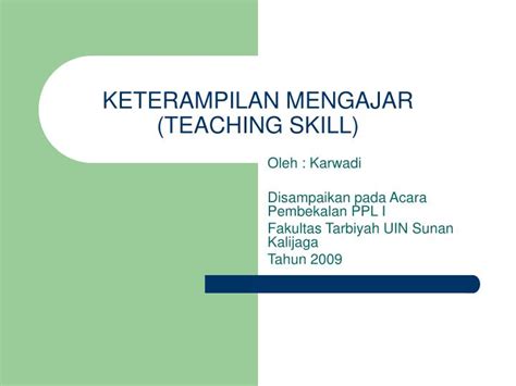 Ppt Keterampilan Mengajar Teaching Skill Powerpoint Presentation Free Download Id6254541