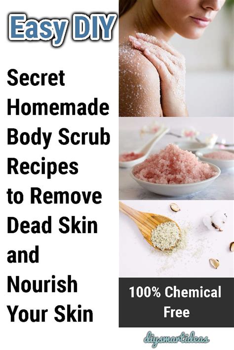Simple Homemade Body Scrubs That Help To Remove Dead Skin And Nourish Your Skin Body Scrub