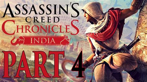 Assassin S Creed Chronicles India Let S Play Part 4 The Secret