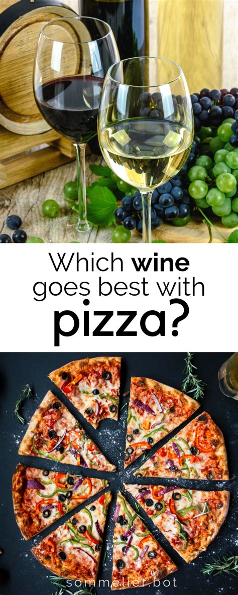 Pizza And Wine Pairings Wine Pairing Food Wine Food Pairing