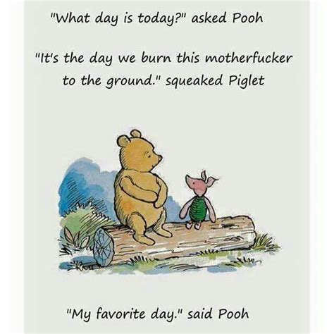 Pooh And Piglet Meme Winnie The Pooh Pooh Quotes What Day Is Today