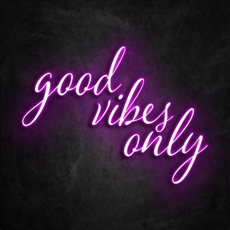 Pin By Pink Raiderette On Wallpaper In 2023 Good Vibes Only Neon Vibes