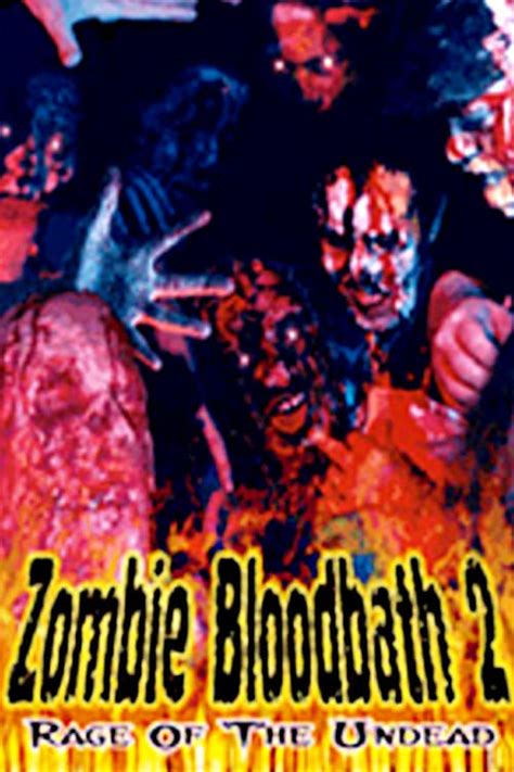 Zombie Bloodbath 2 Rage Of The Undead 1995 — The Movie Database Tmdb