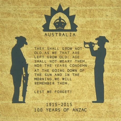 Anzac Day The Ode Of Remembrance Is Taken From The Laurence Binyon