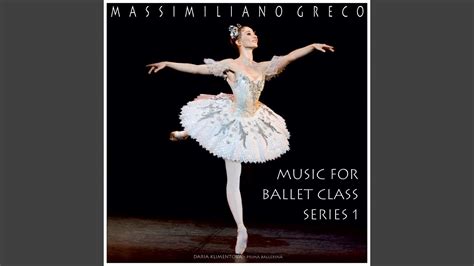 Music For Ballet Class Series 1 Petit Allegro 2 Youtube