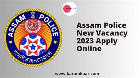 Assam Police New Vacancy 2023 Apply Online 5563 Vacancies Karamkaar
