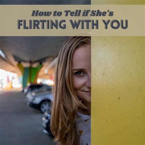 6 Signs That A Woman Is Flirting Pairedlife