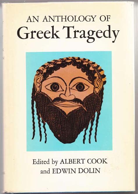 An Anthology Of Greek Tragedy By Cook Albert Spaulding And Edwin Dolin