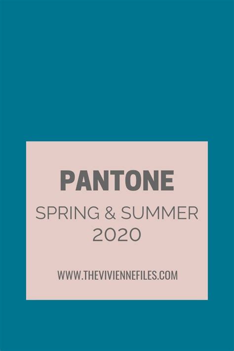 New Colors The Pantone Colors For Springsummer 2020 The Vivienne Files
