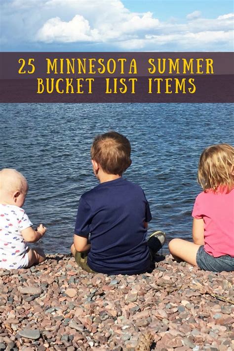 A List Of 25 Minnesota Summer Bucket List Travel Item For Kids
