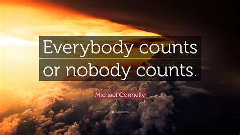 Michael Connelly Quote: 