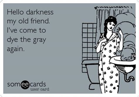 A Hello Darkness My Old Friend Funny Quotes Dump A Day