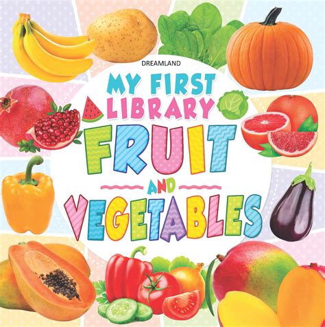 Fruits And Vegetables My First Library Early Learning Book For Children