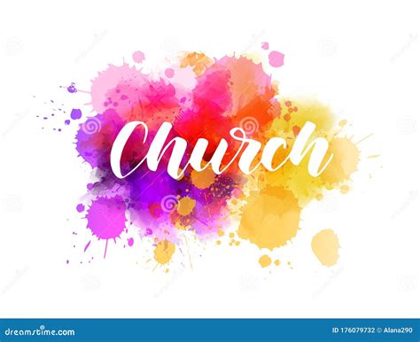 Church Lettering On Watercolor Splash Stock Vector Illustration Of
