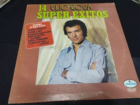Elio Roca 14 Éxitos Vinilo Lp Acetato Vinyl Imp Cuotas Sin Interés