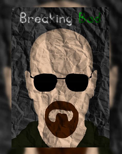Breaking Bad Minimalist Poster By Nazmussshakib3 On Deviantart