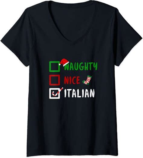Womens Naughty Nice Italian Funny Italy Christmas Santa T V Neck T