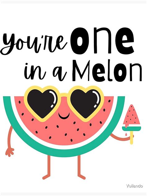 Youre One In A Melon Watermelon Puns Watermelon Jokes And Puns