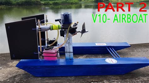 Build A Airboat Rc Using Nitro 2 Stroke Engine Part 2 Youtube