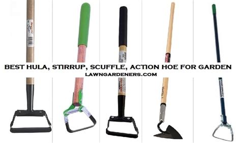 10 Best Hula Stirrup Scuffle Action Hoe For Garden Lawn Gardeners