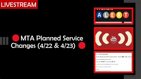 🔴 Mta Planned Service Changes Livestream 422 423🔴 Youtube