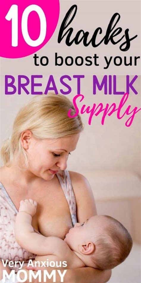 10 Ways To Increase Your Breast Milk Supply Very Anxious Mommy