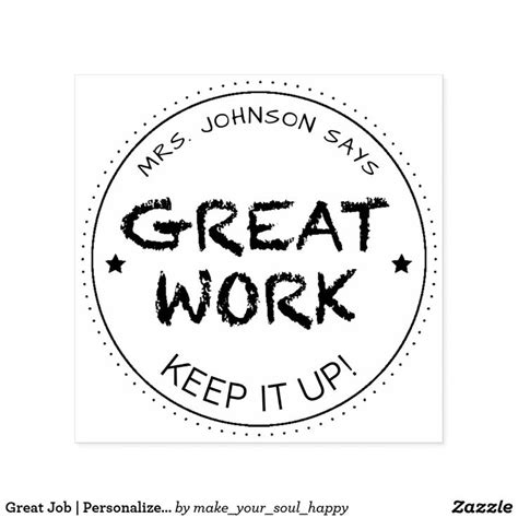 Great Job Stickers Zazzlecom Teacher Stamps Personalized Teacher
