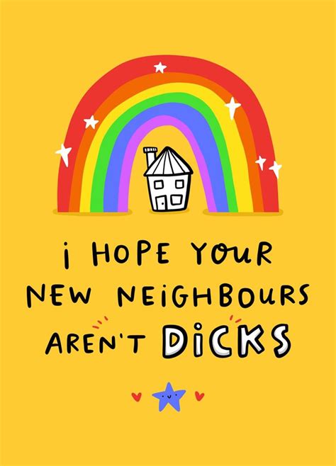 hope your new neighbours aren t dicks card scribbler
