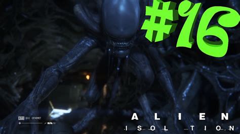 Alien Isolation Прохождение 16 уничтожаем гнездо Чужих Youtube