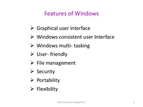 Features Of Windows