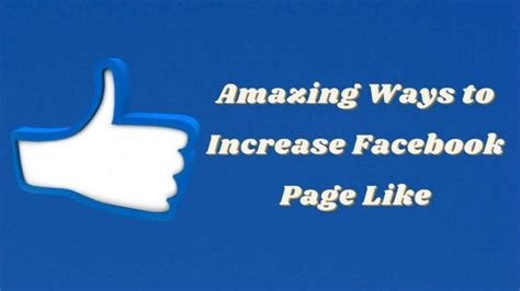 15 Stunning Ways To Increase Facebook Page Likes Dgwme